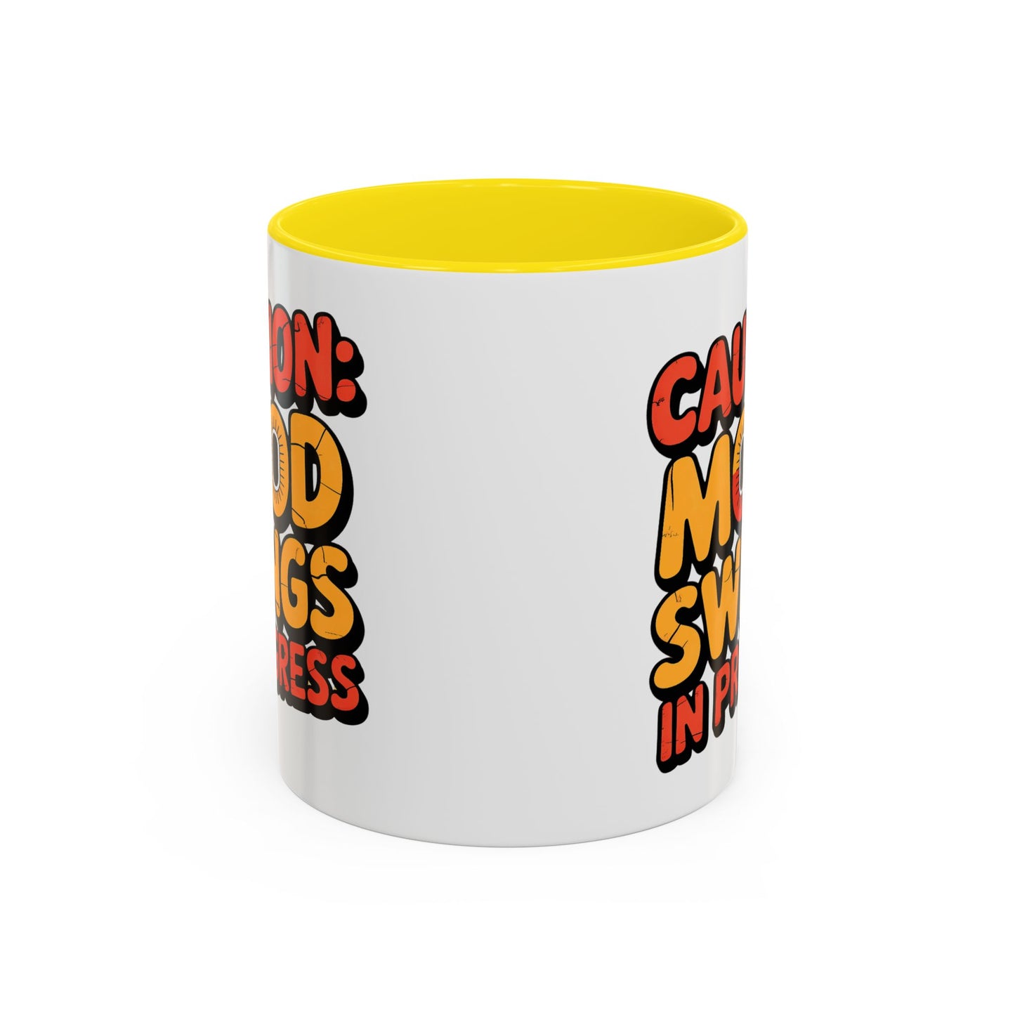 Humor Mug - Caution Mood Swings in Progress