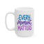 Wellness Mug - Every Moment Matters