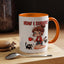 Humor Mug - How I Survive