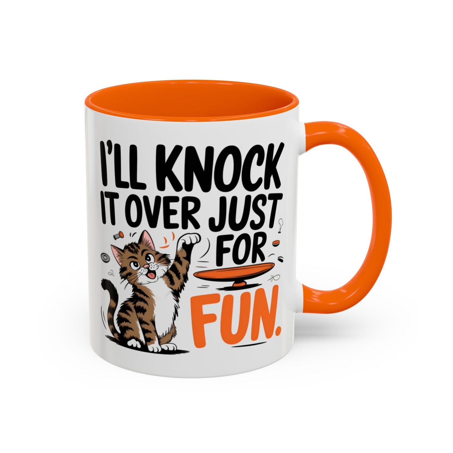 Animal Mug - I'll Knock It Over Just For Fun