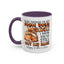 Father's Day Mug - Even Though I'm Not