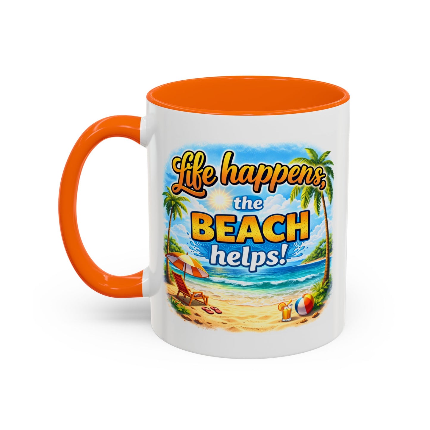 Humor Mug - Life Happens the beach Helps