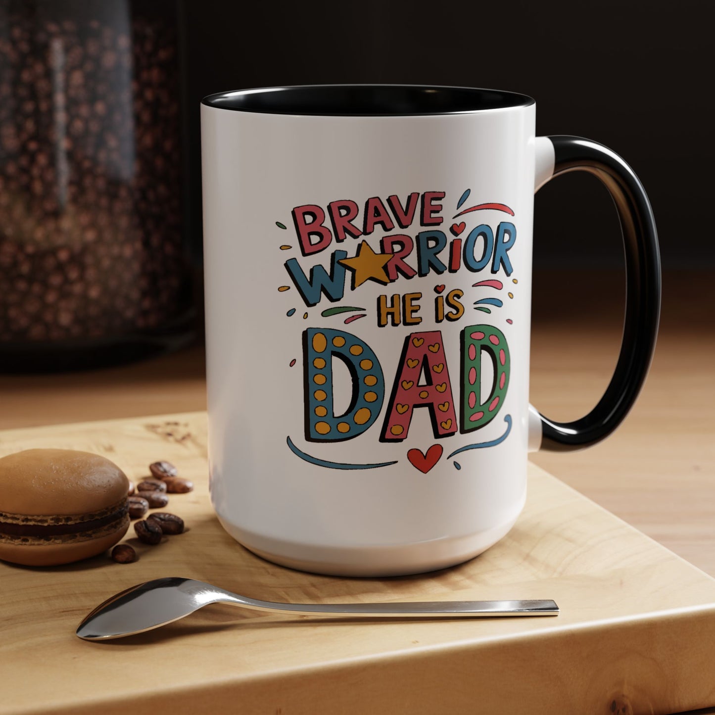 Father's Day Mug - Dad Brave Warrior