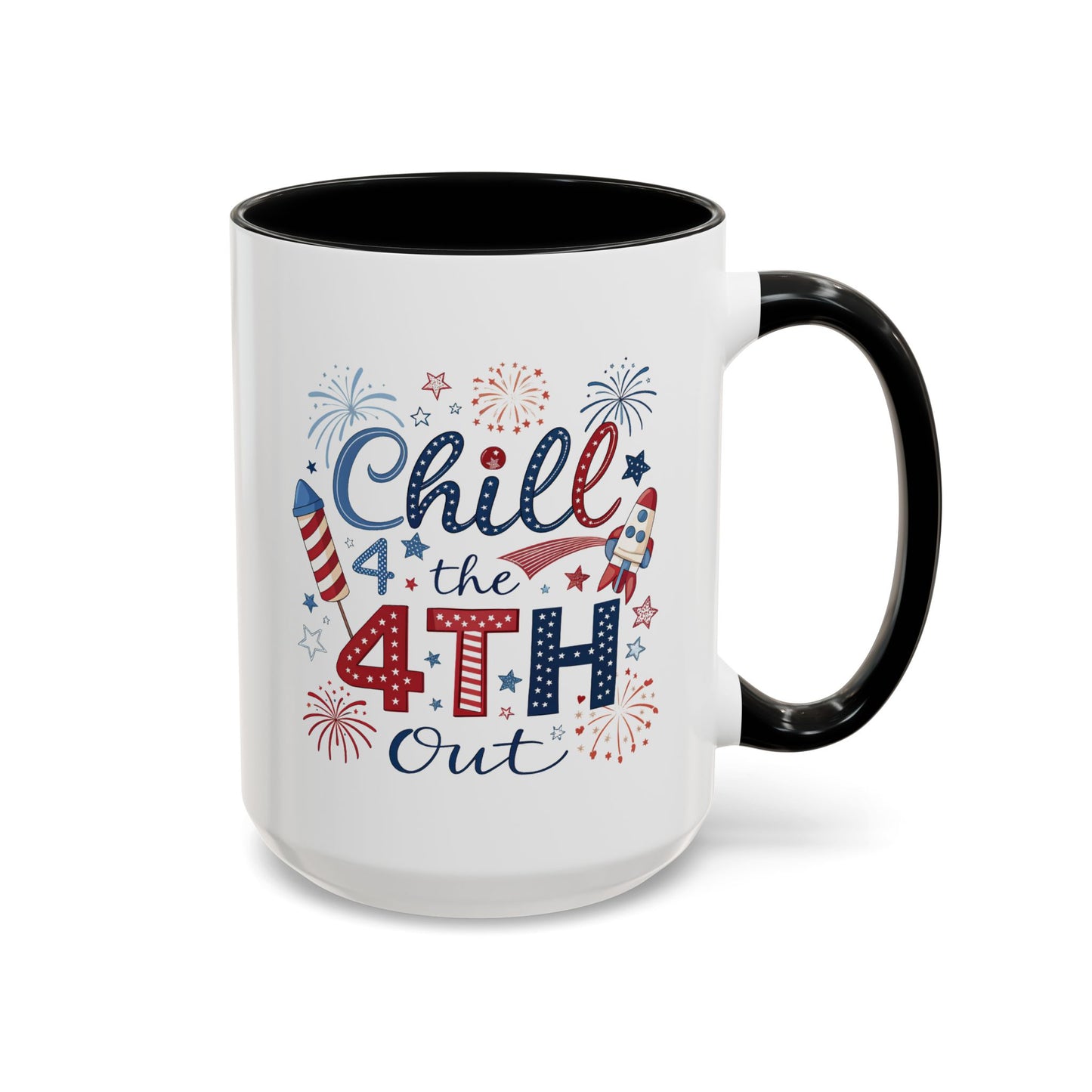 4th of July Mug - Chill the 4th Out Celebrations