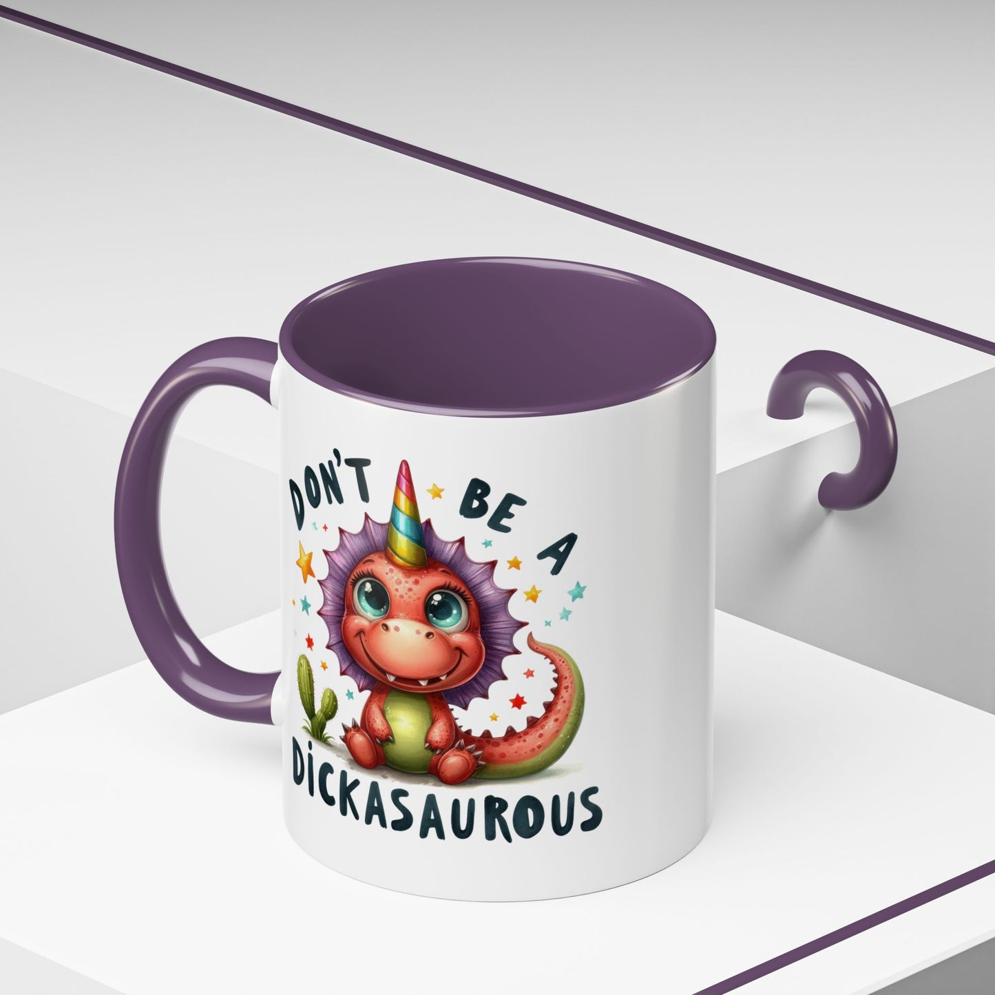 Humor Mug - Don't Be a Dickasauous