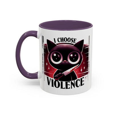 Humor Mug - I Choose Violence