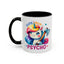 Humor Mug - Cute But Psycho