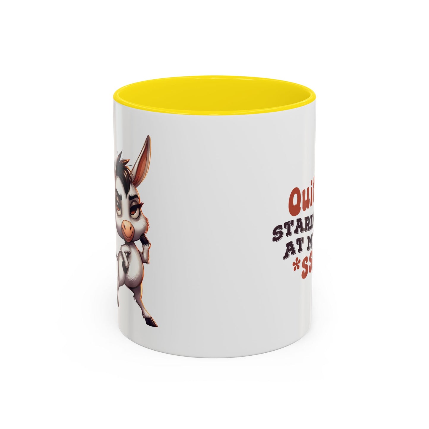 Humor Mug - Quit Staring At My Ass