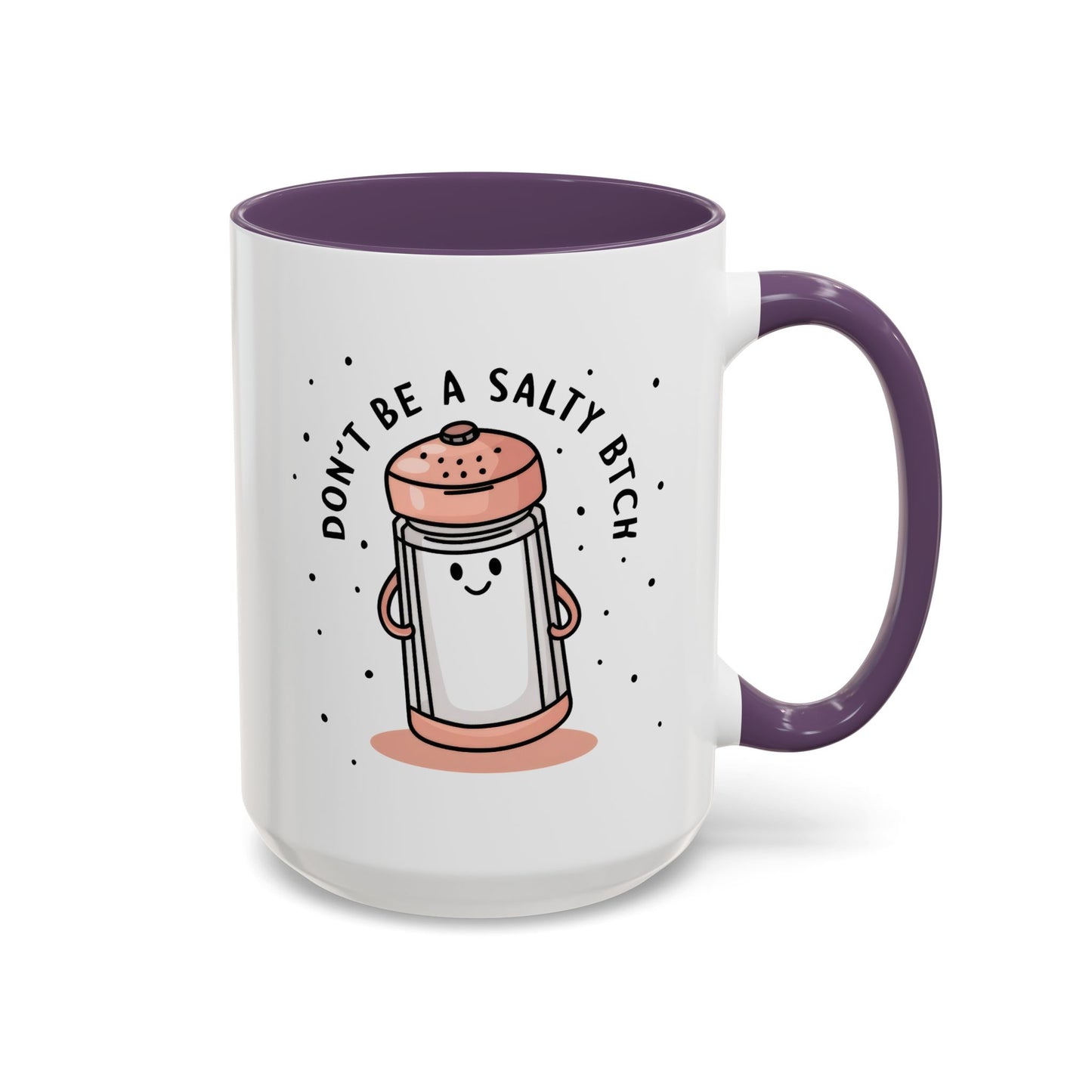 Adult Mug - Don't Be A Salty Bitch