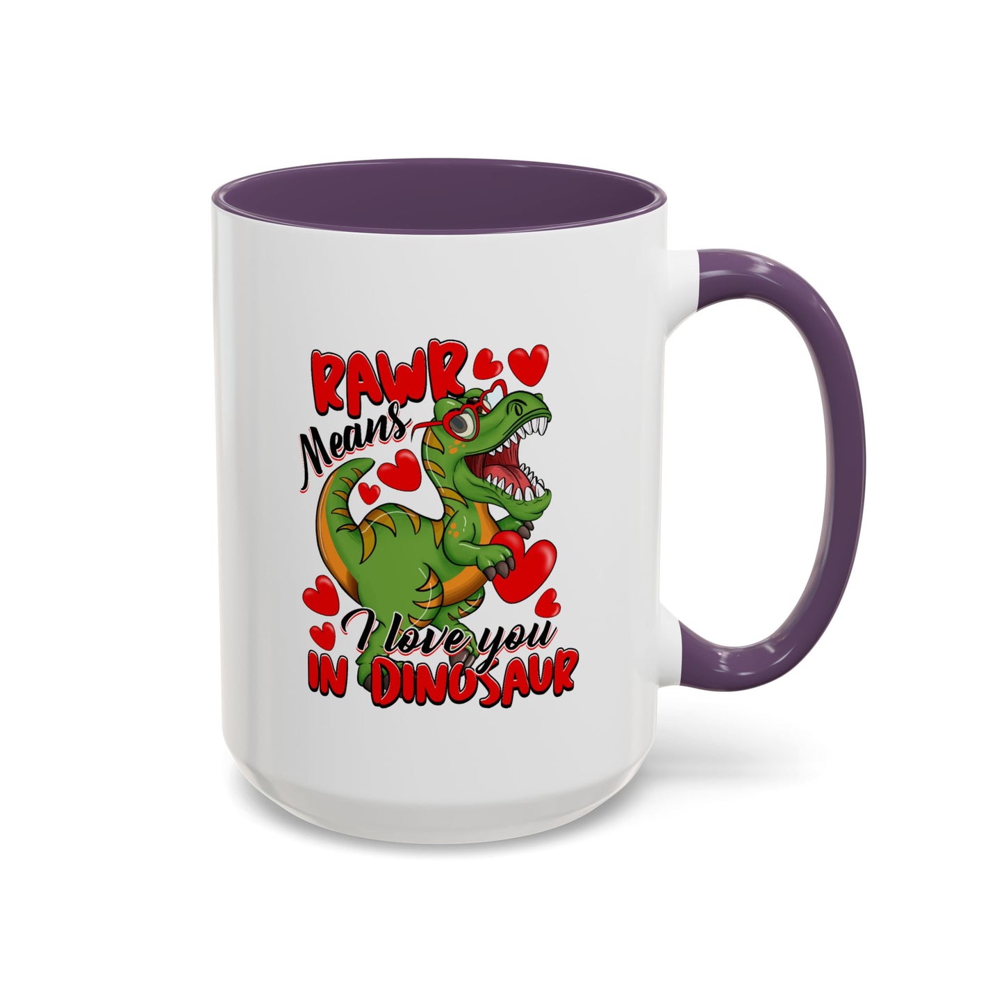 Valentine's Day Mug - Rawr Means I Love You