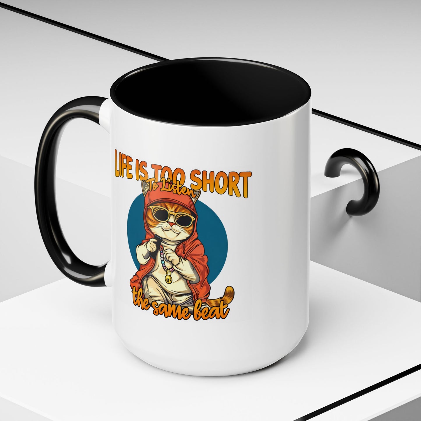 Humor Mug - Life Is Too Short