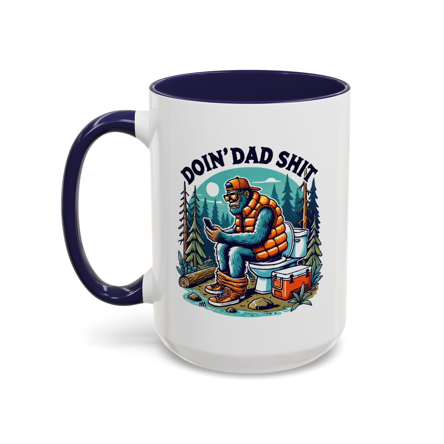 Father's Day Mug - Doin Dad Sh*t