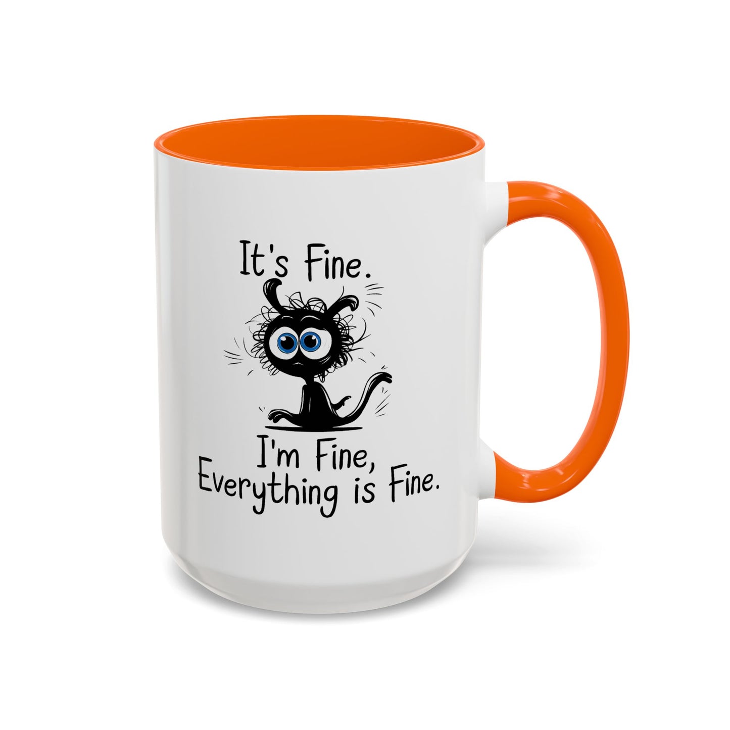Animal Mug - It's Fine, It's Fine Everything Is Fine