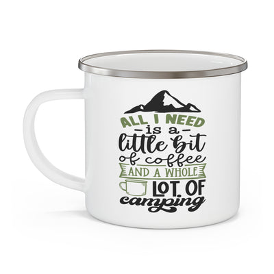 Adventure Mug - All I Need is a Bit of Coffee