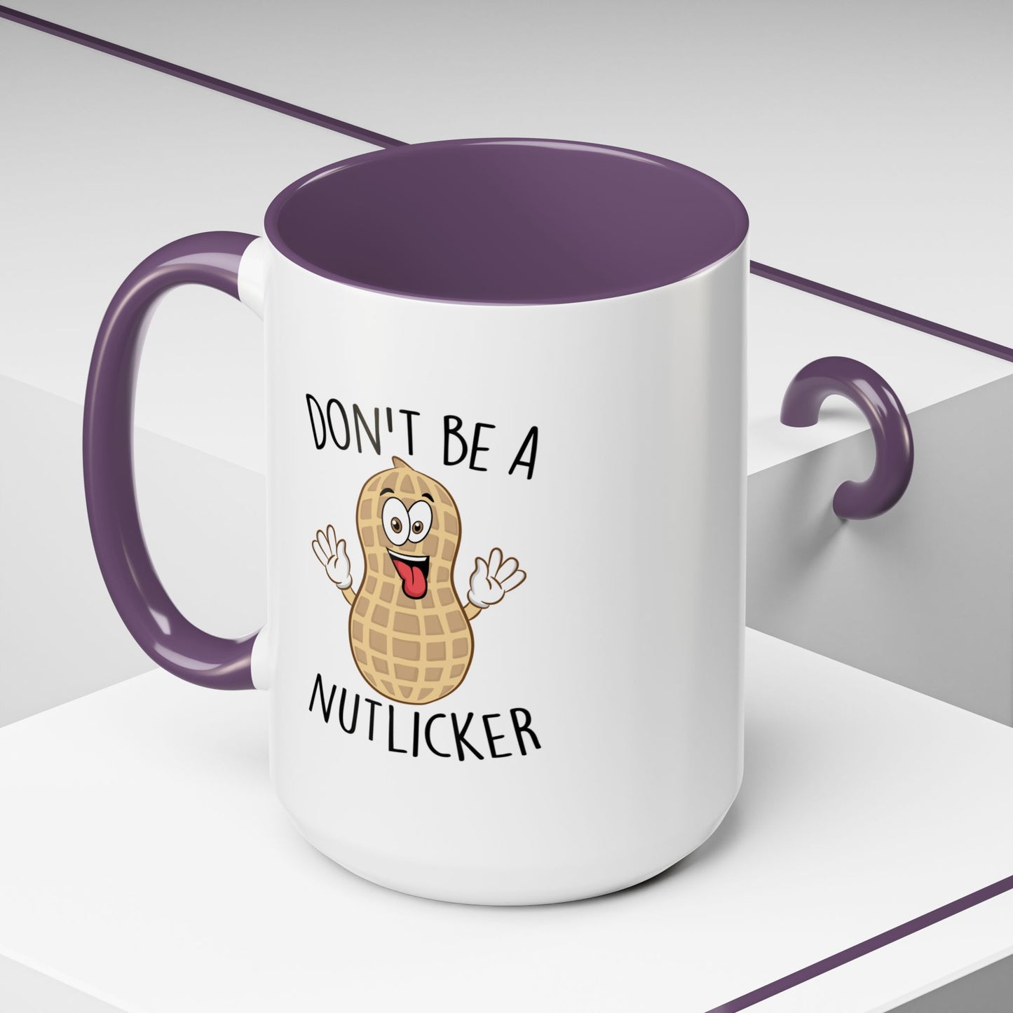 Adult Mug - Don't Be A Nutlicker