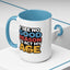Humor Mug - I See No Good Reason