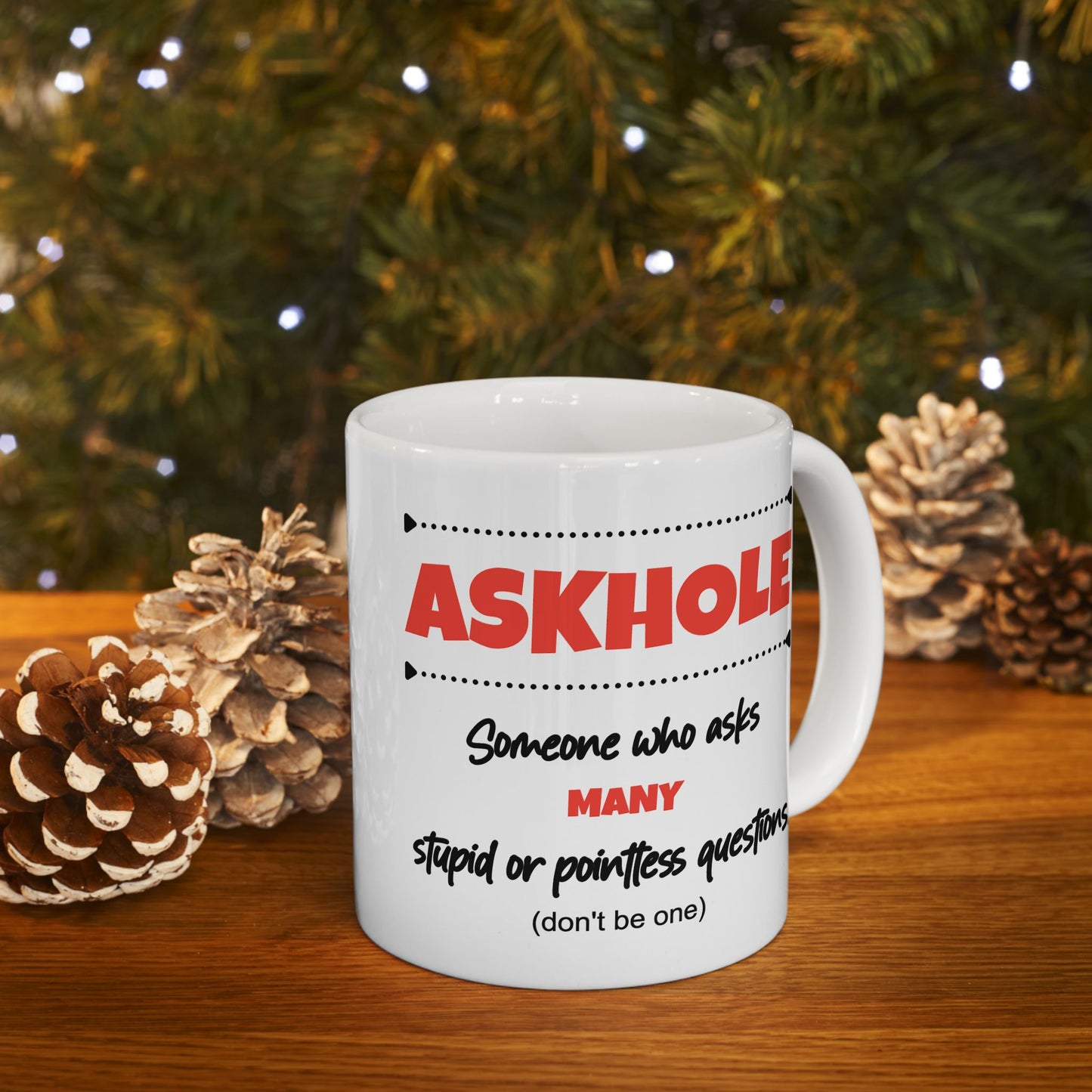 Humor Mug - Askhole