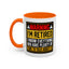 Office Mug - Warning I'm Retired