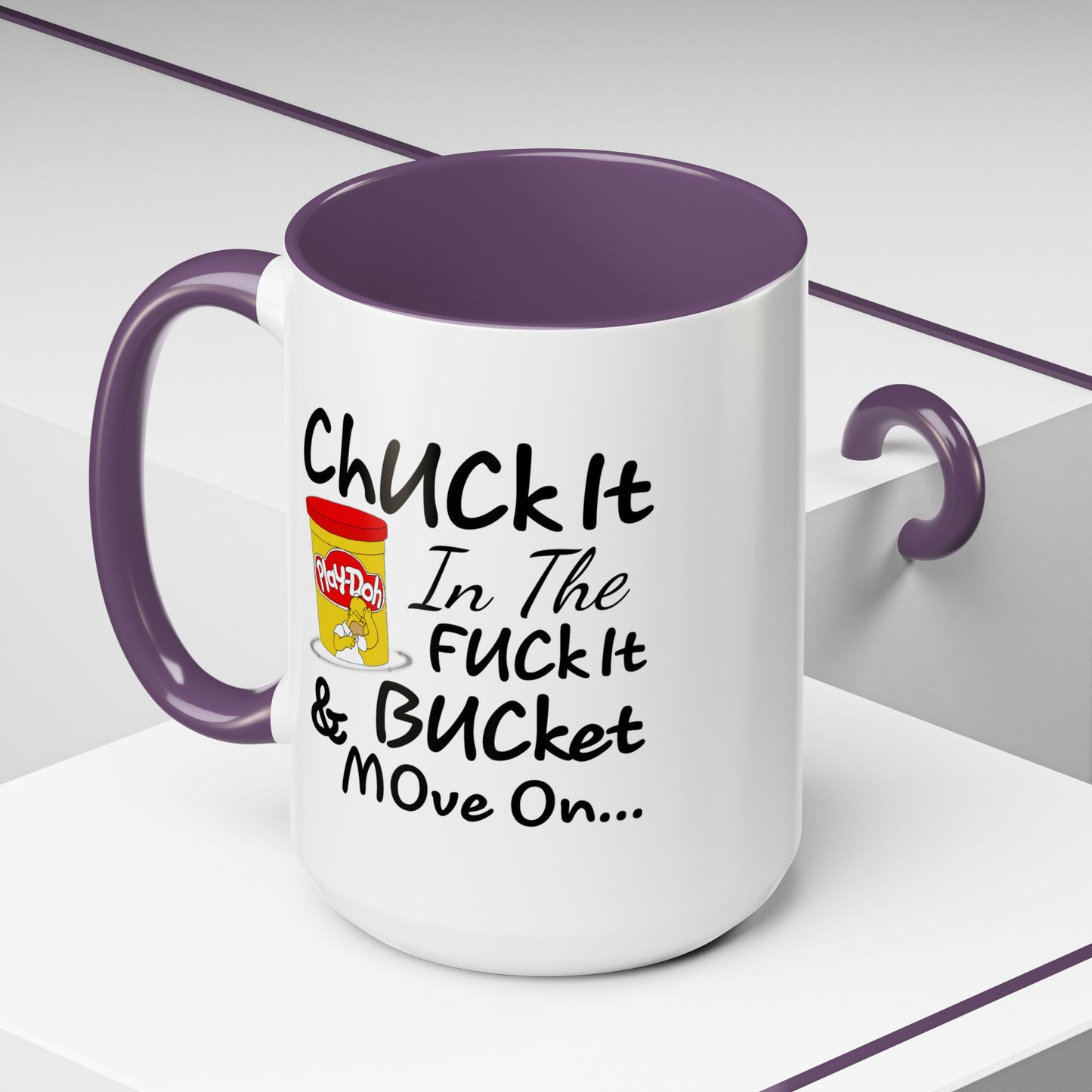 Adult Mug - Chuck It in The Fuck it Bucket