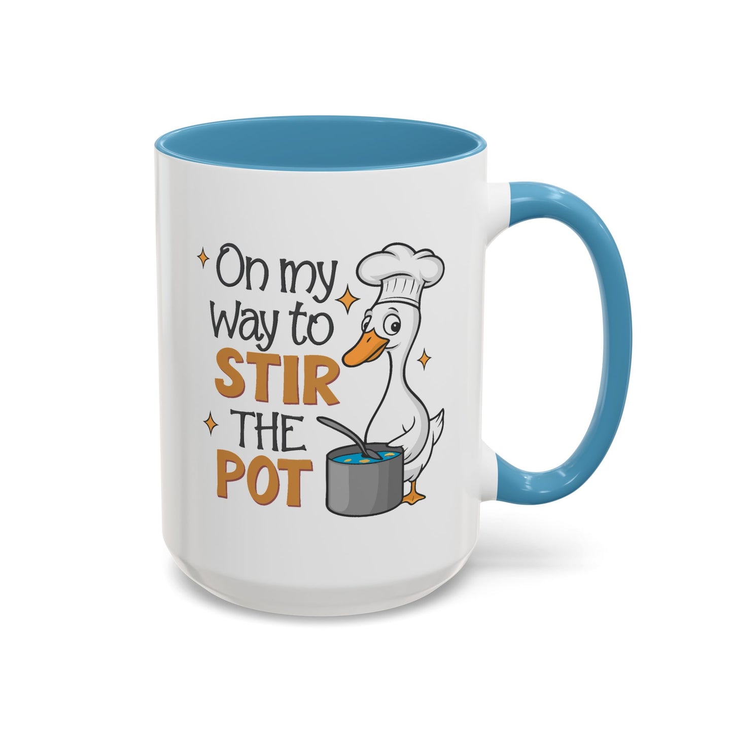 Humor Mug - On My Way To Stir
