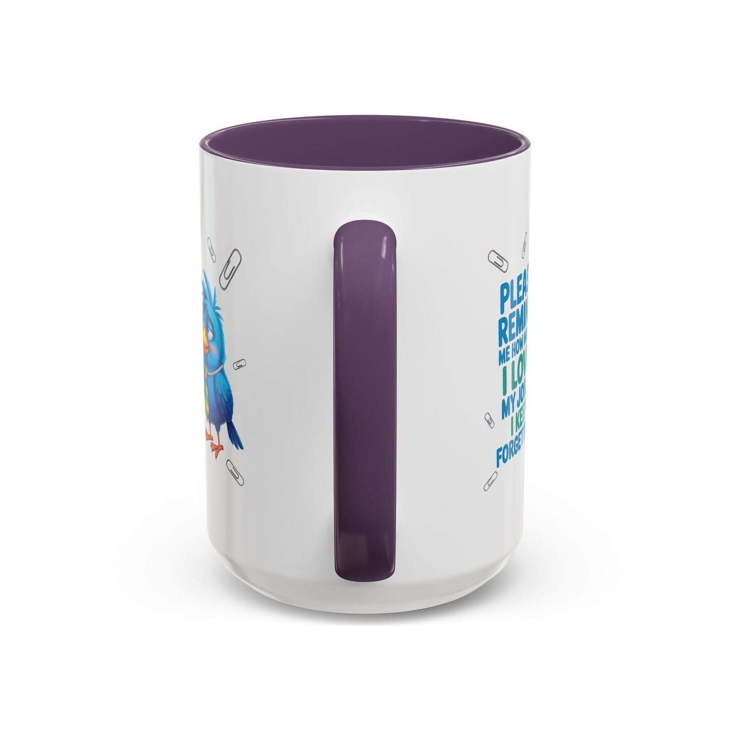 Office Mug - Please Remind Me