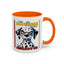 Humor Mug - I Had My Patience Tested