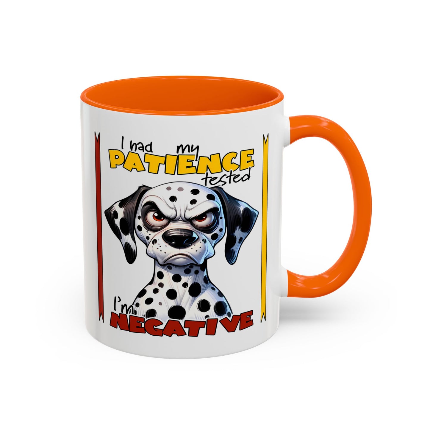 Humor Mug - I Had My Patience Tested