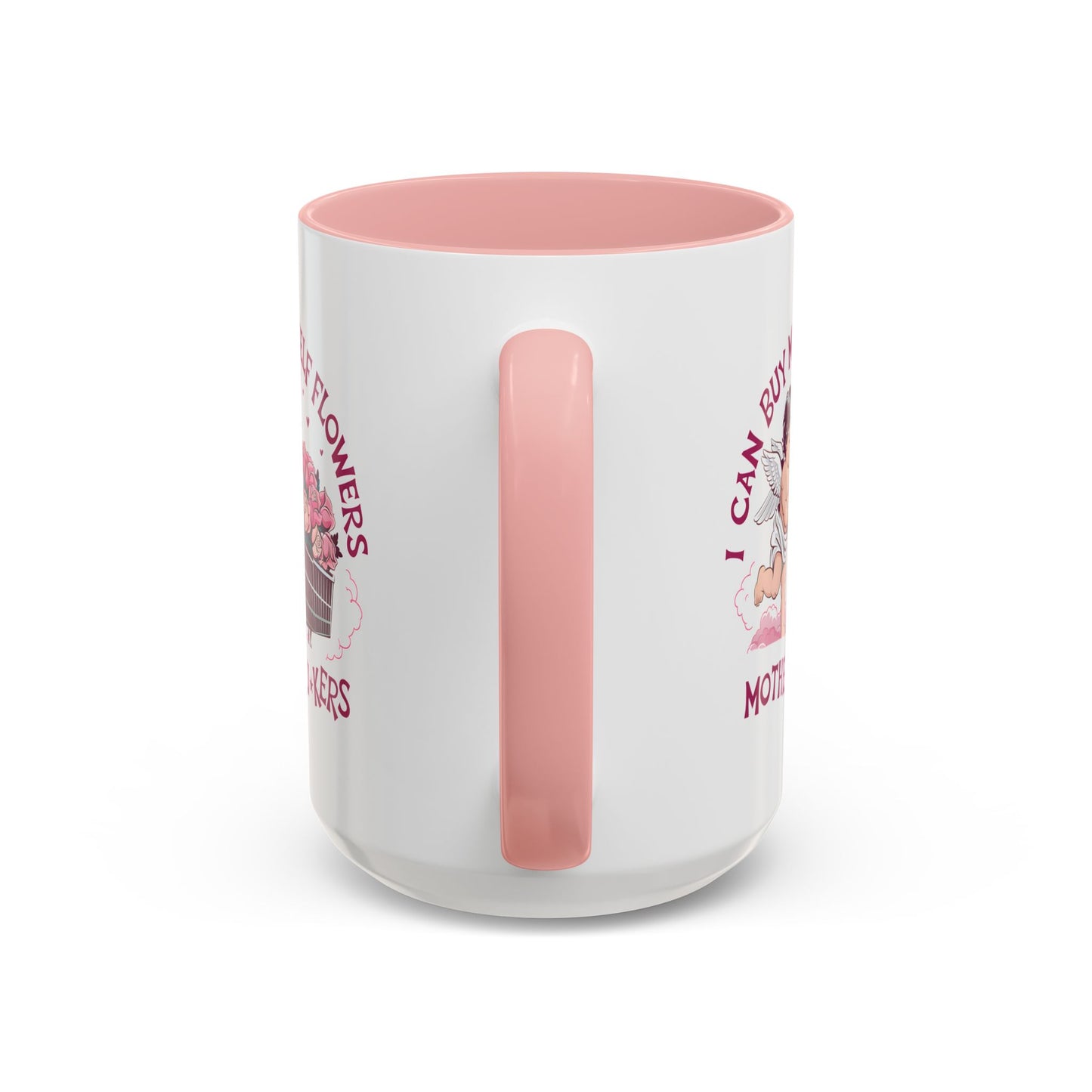 Adult Mug - I Can Buy My Self Flowers