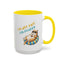 Humor Mug - I'm Not Fat I'm Just Fluffy Cat