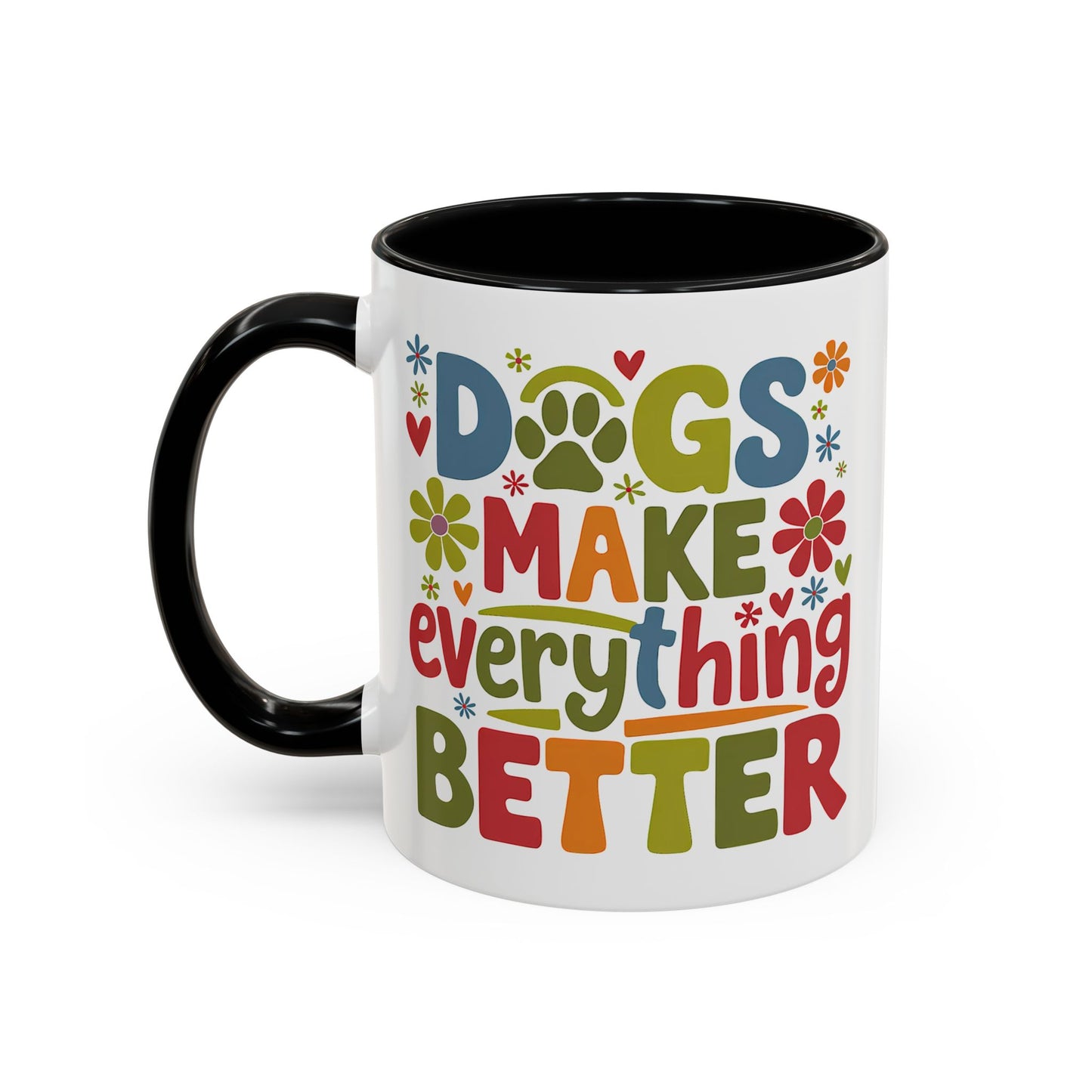 Animal Mug - Dogs Make Everything Better