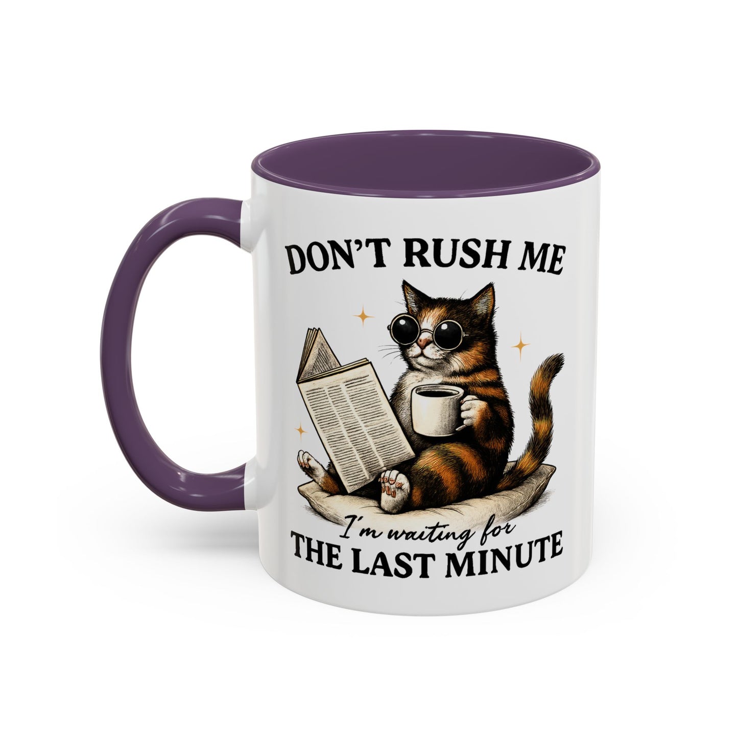 Animal Mug - Don't Rush Me  I'm Waiting For The Last Minute