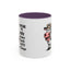 Humor Mug - I Speak My Mind