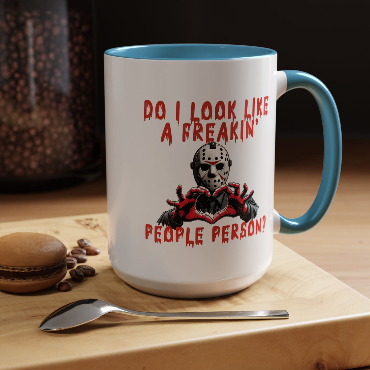 Humor Mug - Do I look Like a Freakin' People Person