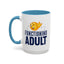 Adult Mug - Functioning Adult
