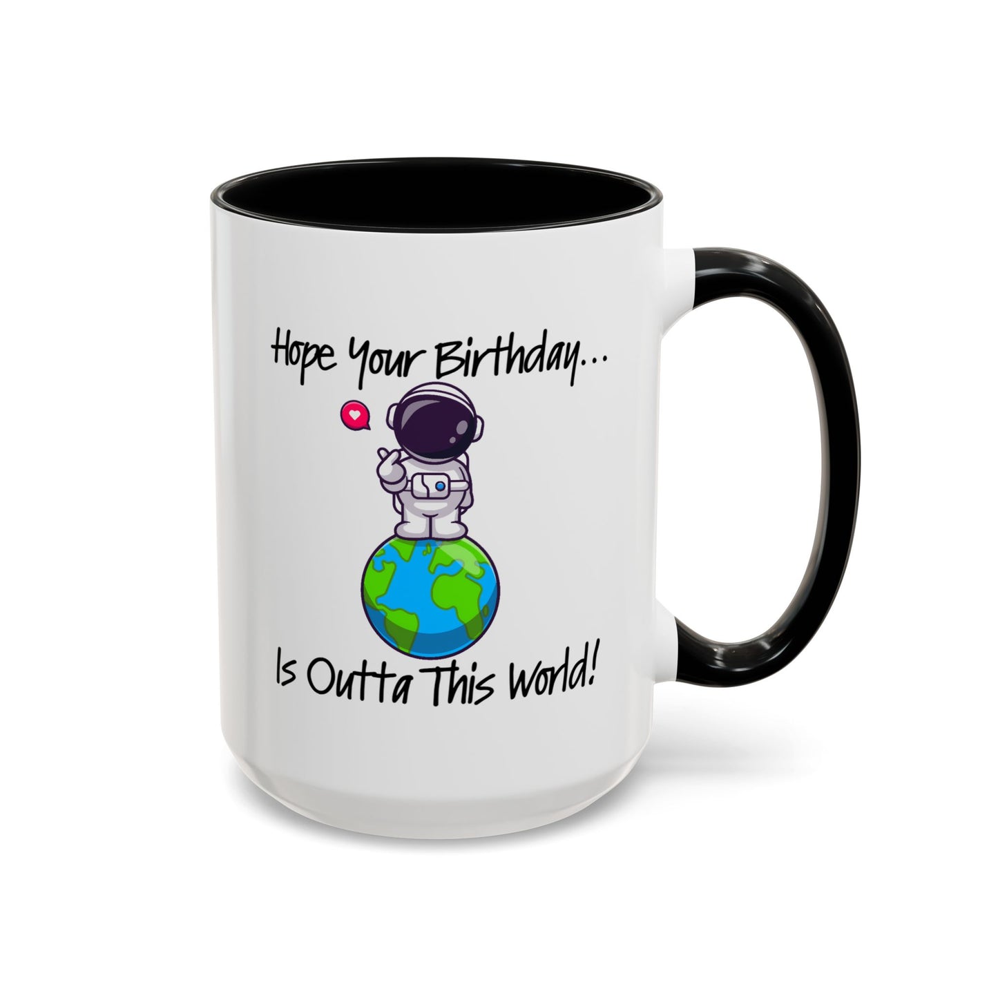 Birthday Mug - Outta This World