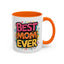 Mother's Day Mug - Best Mom Ever Banner