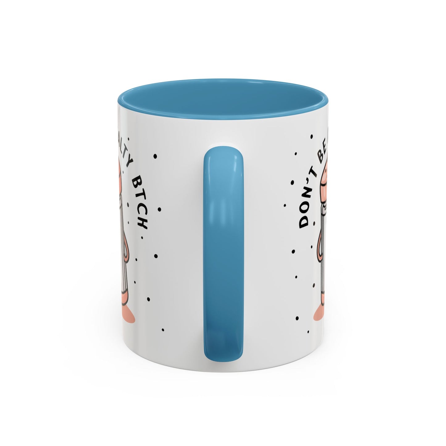 Adult Mug - Don't Be A Salty Bitch