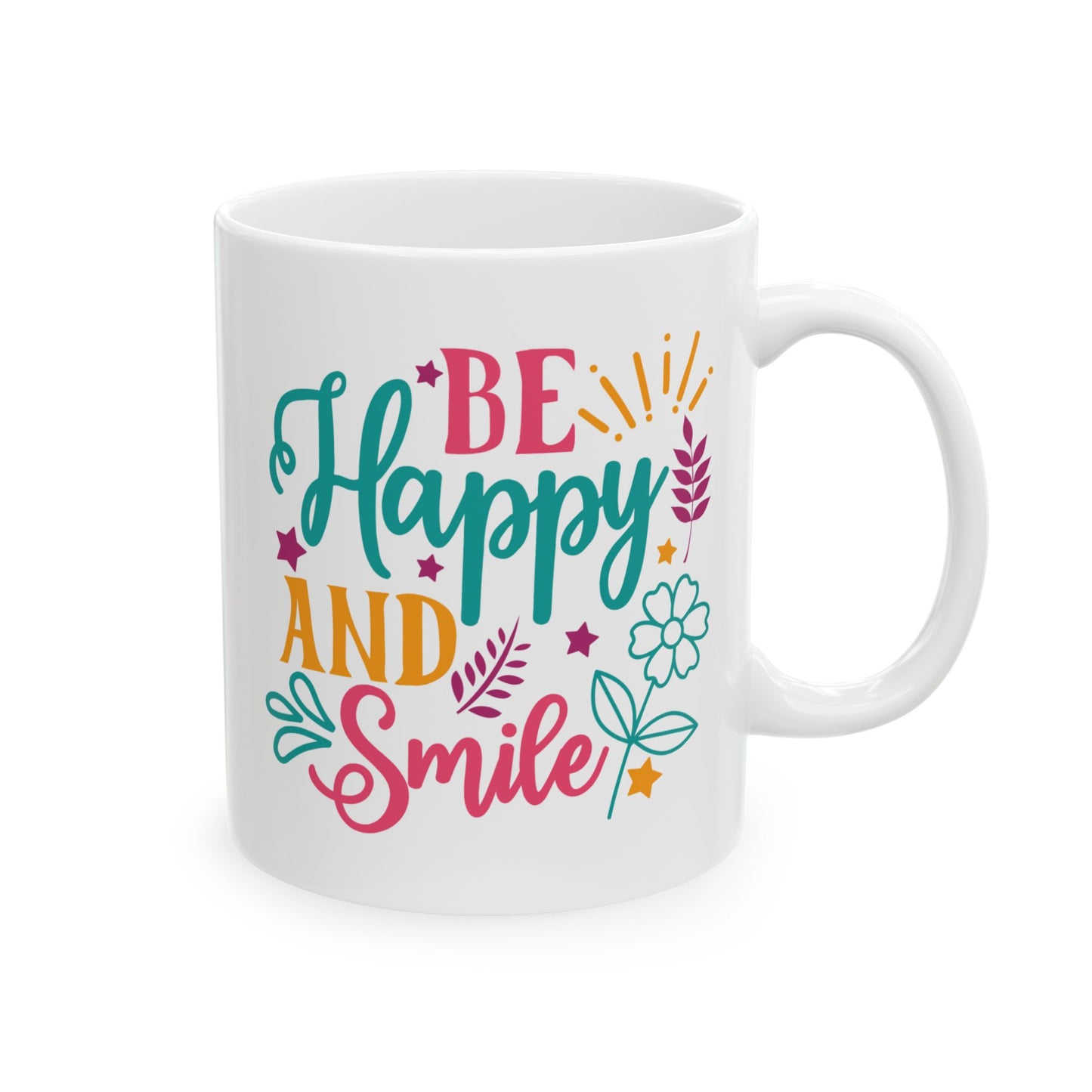 Motivation Mug - Be Happy and Smile