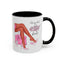 Humor Mug - Closing Deals in High Heels