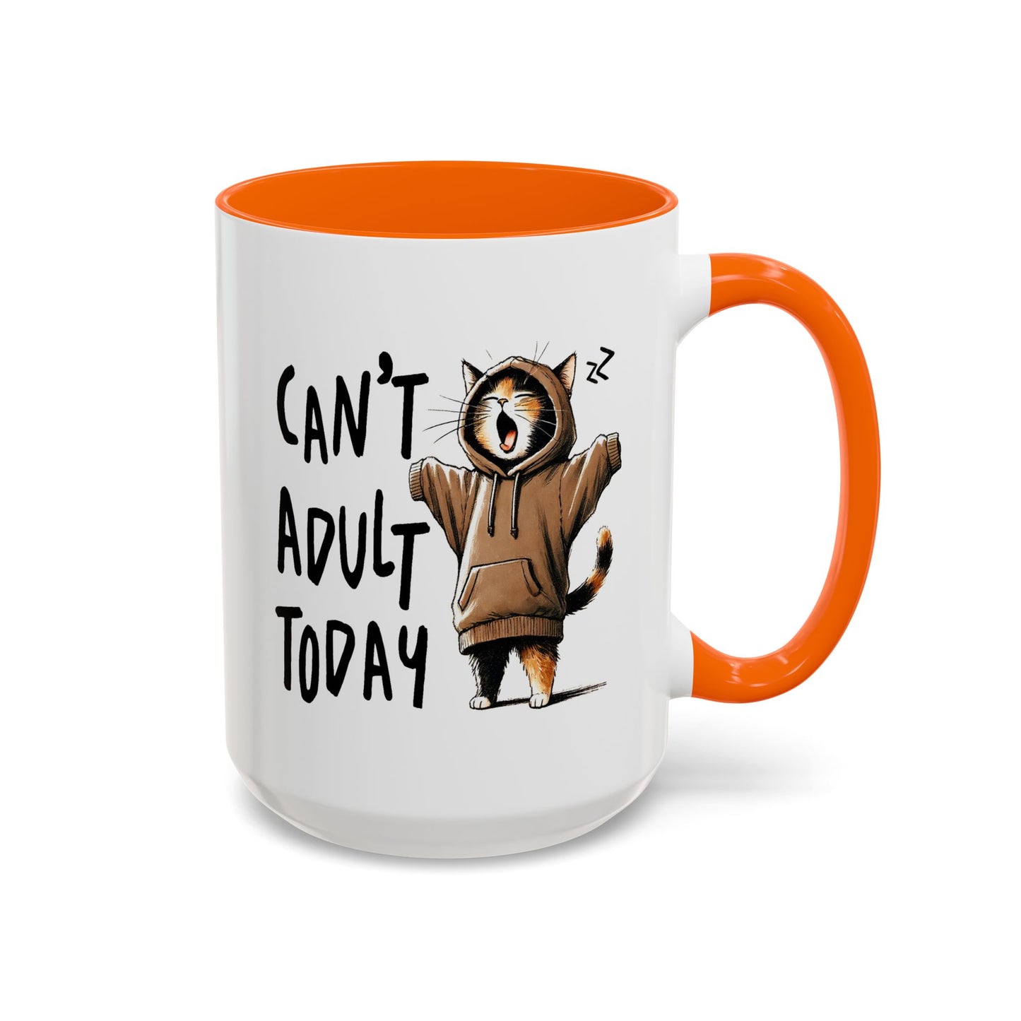 Humor Mug - Can't Adult Today