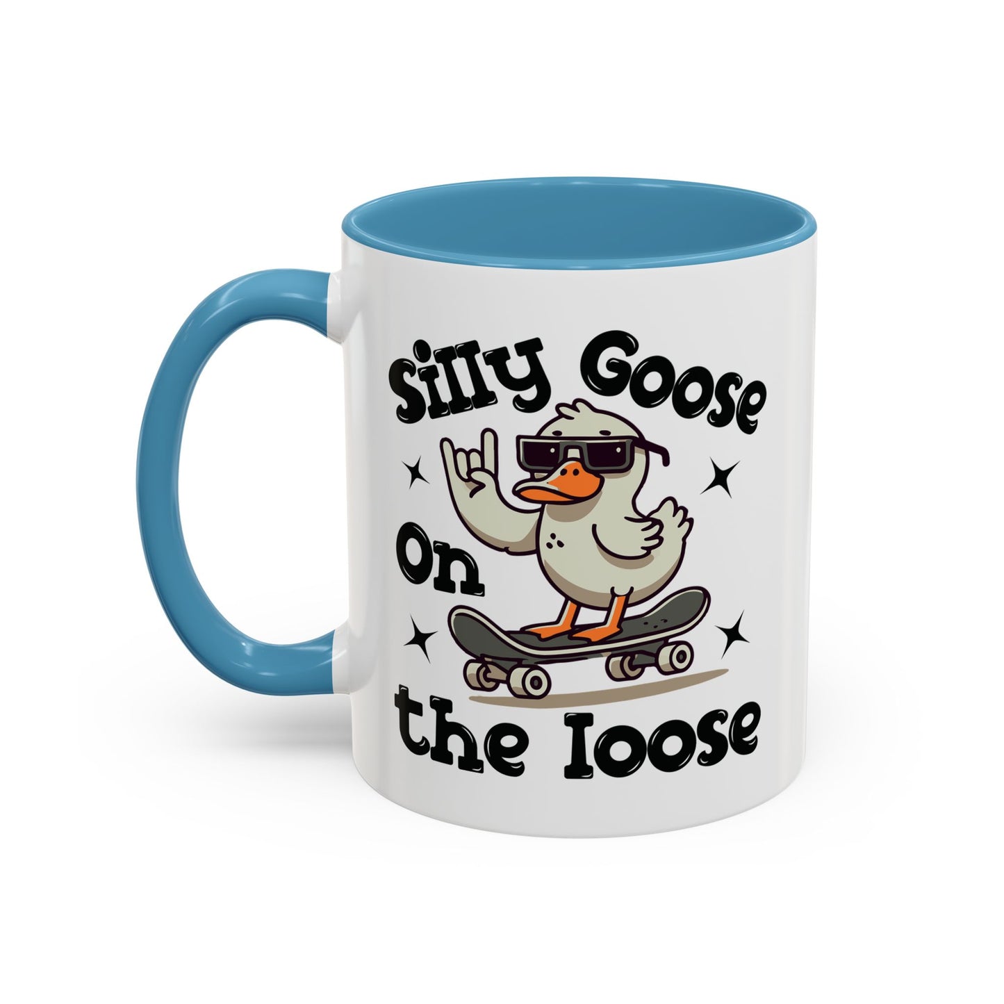 Humor Mug - Silly Goose On The Loose
