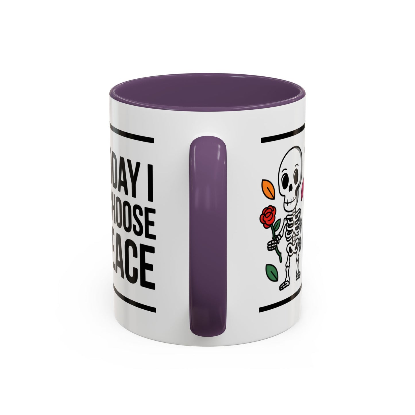 Humor Mug - Today I Choose Peace