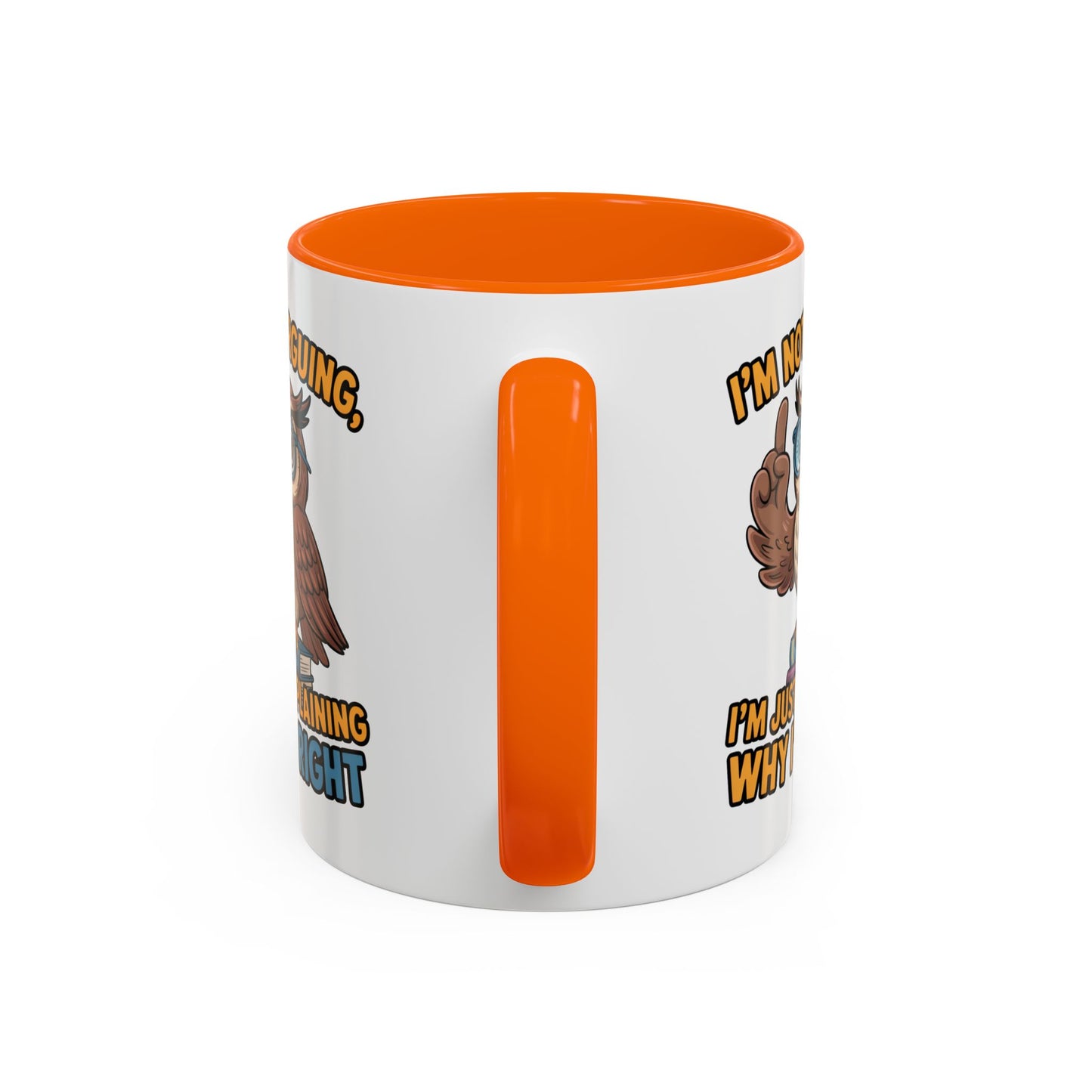 Office Mug - I'm Not Arguing