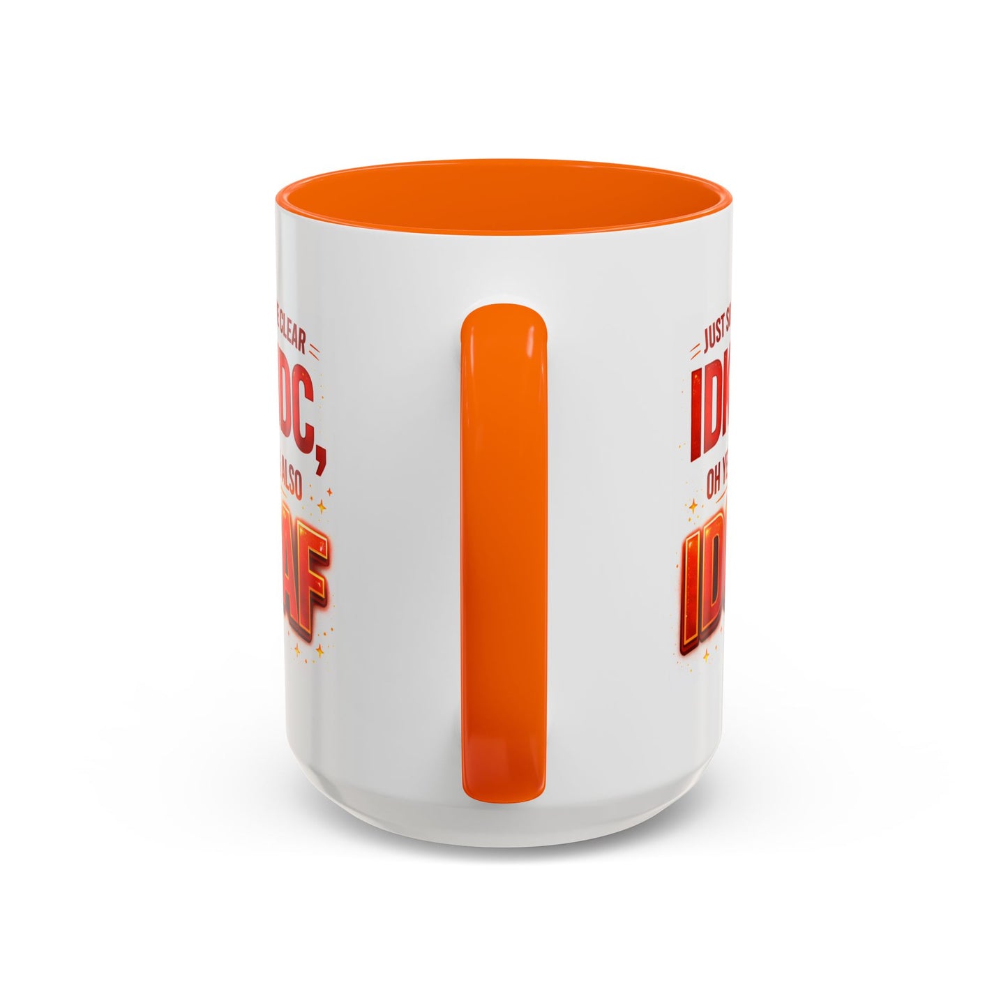 Office Mug - Just So We're Clear