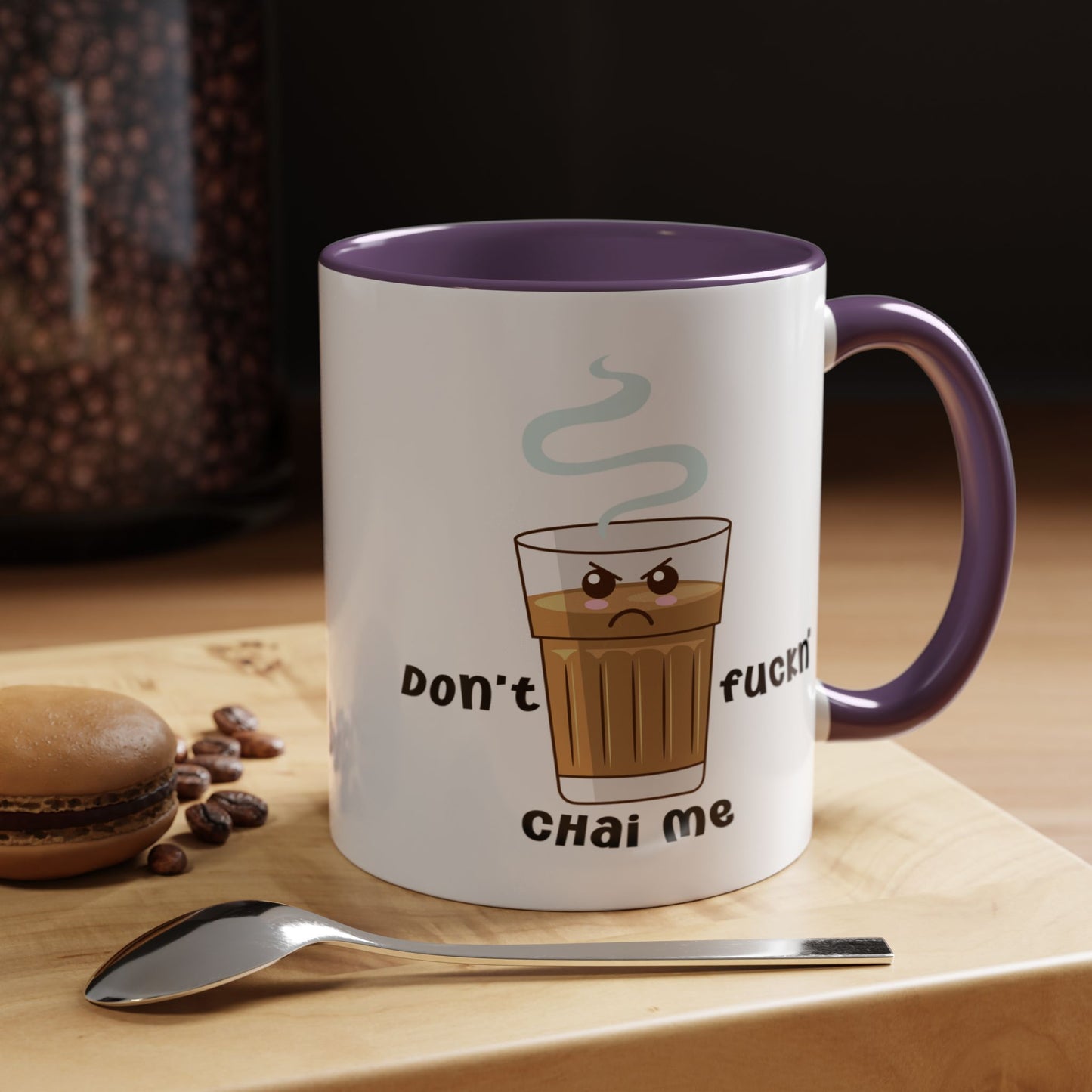 Adult Mug - Don't Fuckn' Chai Me