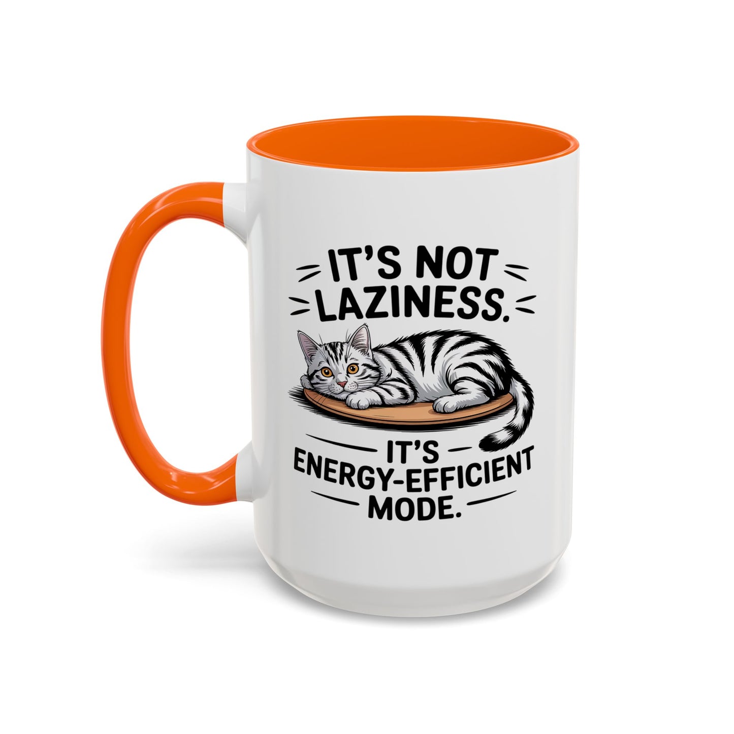 Animal Mug - It's Not Laziness