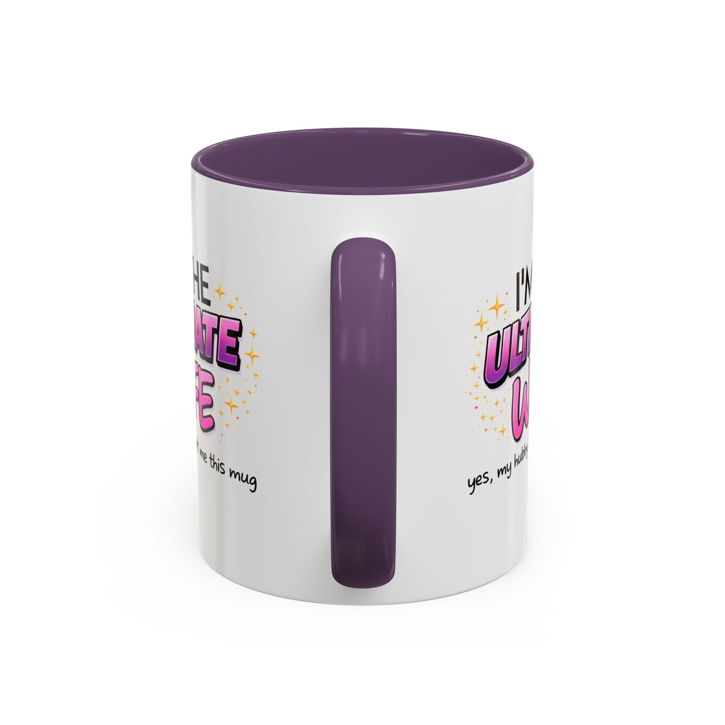 Anniversary Mug - I'm The Ultimate Wife