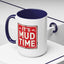 Adventure Mug - It's Mud Time