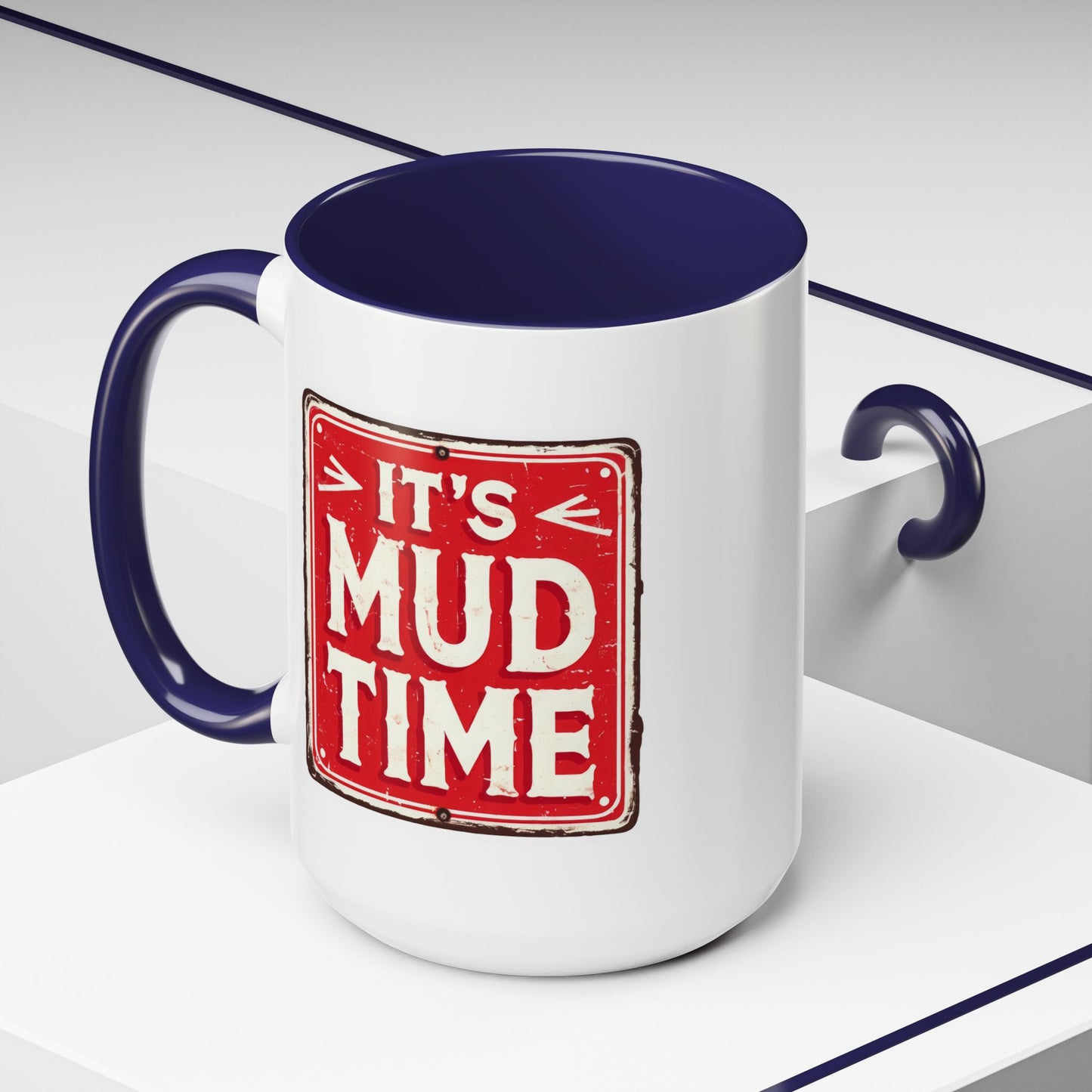 Adventure Mug - It's Mud Time