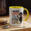 Humor Mug - I Work Hard So My Cat